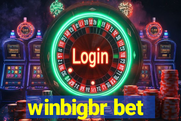 winbigbr bet